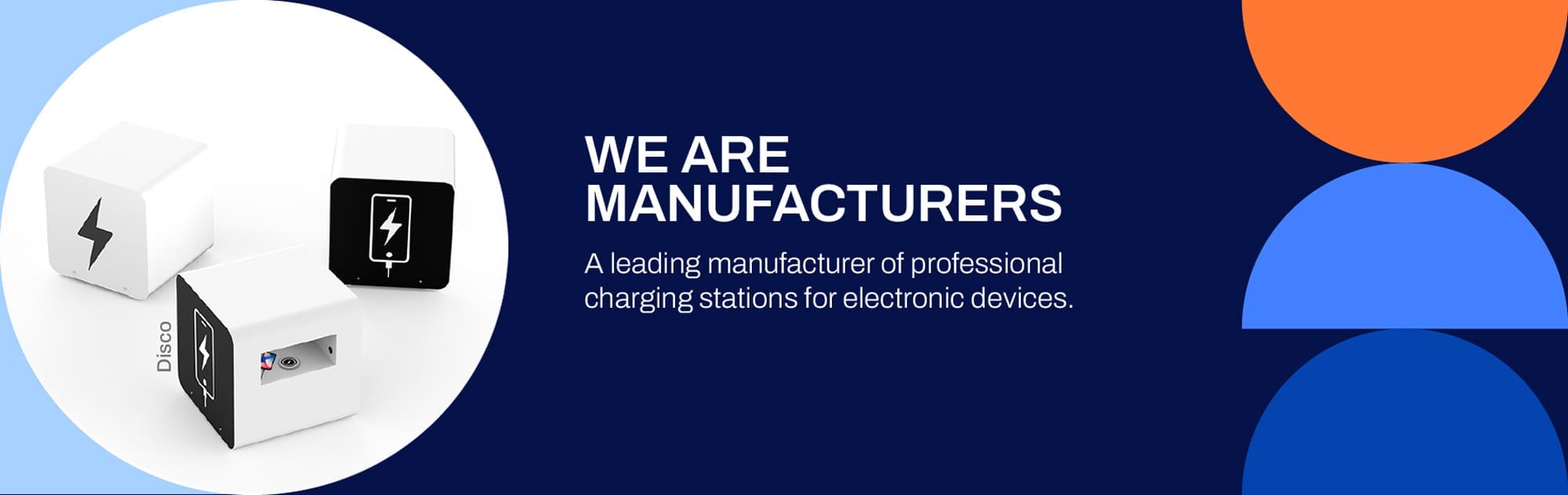 we are manufacturers